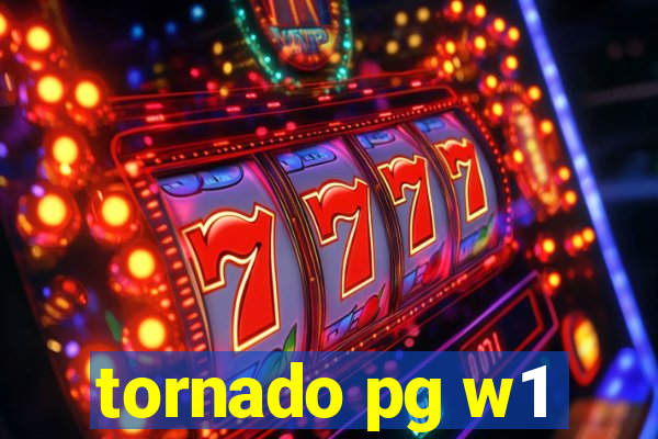 tornado pg w1